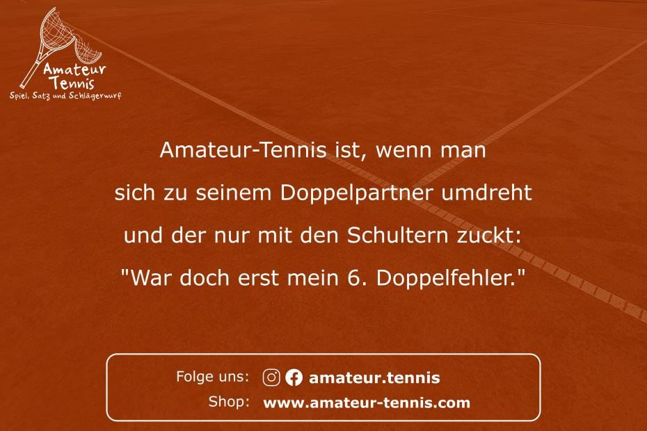 6. Doppelfehler -Tennis